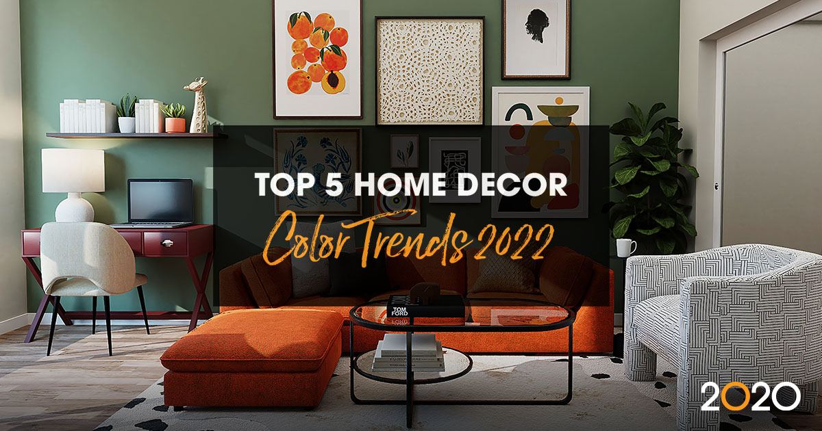 Top 5 Home Decor Color Trends 2022