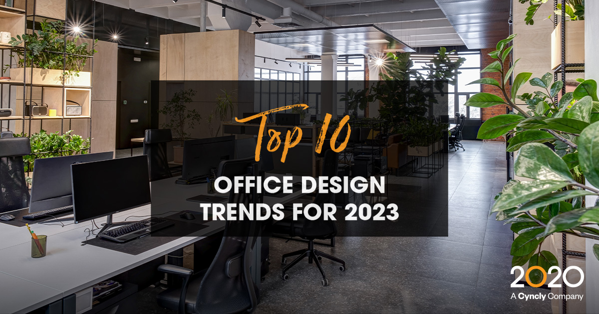 Top 10 Office Design Trends for 2023 Blog